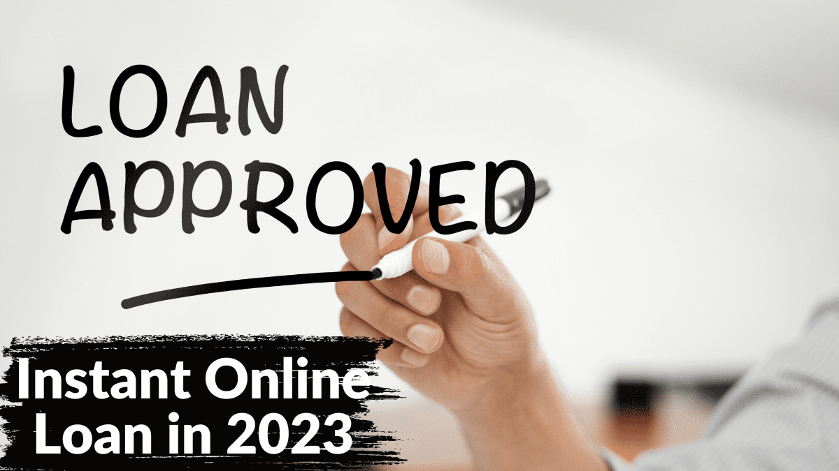 How to Secure an Instant Online Loan in 2023