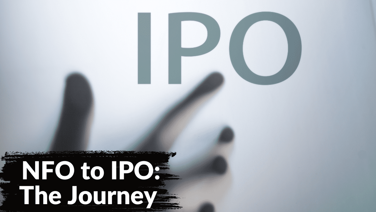 NFO to IPO: The Journey of New Fund Offers in the Stock Market